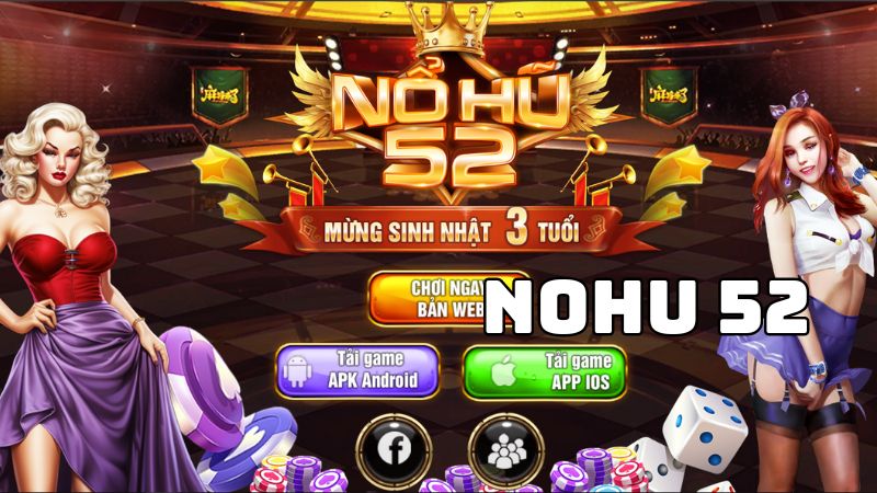 Nohu 52 giao diện vào bắt mắt