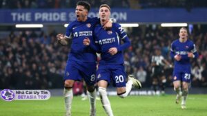 Chelsea vs Newcastle liên tục có bàn thắng cạnh tranh nhau